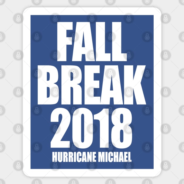 Fall Break 2018 Sticker by Etopix